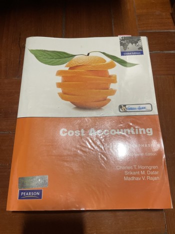 Cost Accounting a managerial emphasis