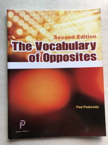 The Vocabulary of Opposites (2nd Edition)