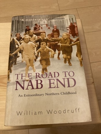 The Road to Nab End : An Extraordinary Northern Ch
