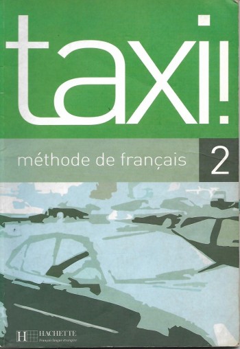 taxi! Methode de francais 2
