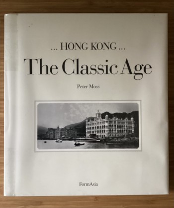 Hong Kong the Classic Age