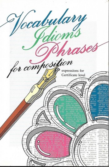 Vocabulary Idioms Phrases for composition