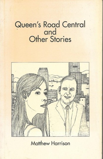 Queen's Road Central and Other stories