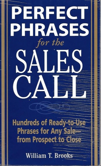 Perfect Phrases for the Sales Call