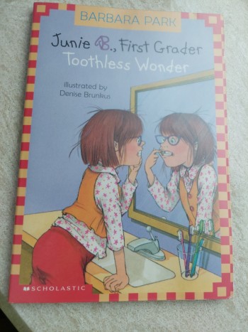 Junie B ,First Grader:toothless Wonder