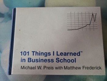101 Things I Learned in Business School