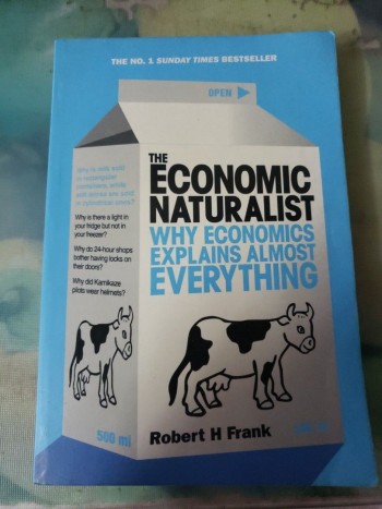 The Economic Naturalist Why Economists