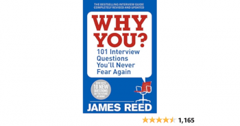 Why You?: 101 Interview Questions You'll Never Fea