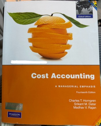 Cost Accounting: A Managerial Emphasis