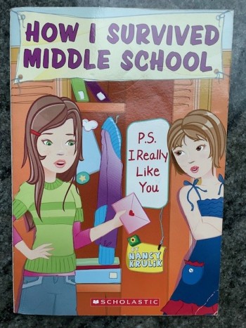 How I Survived Middle School: PS I Really Like You