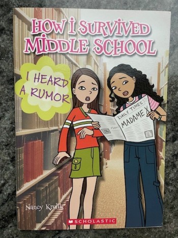 How I Survived Middle School: I Heard a Rumour