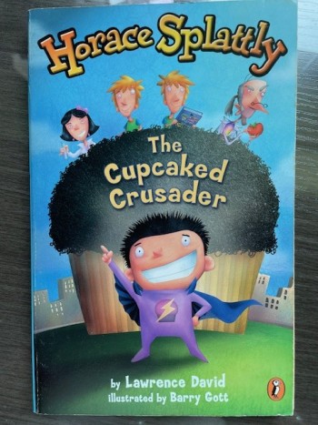 Horace Splattly: The Cupcaked Crusader