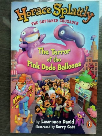 Horace Splattly: The Terror of Pink Dodo Balloons