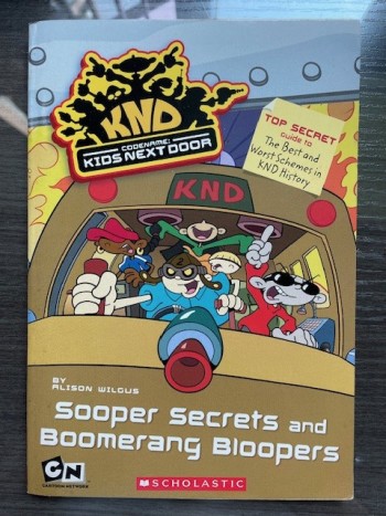Kids Next Door: Sooper Secrets & Boomerang Blooper