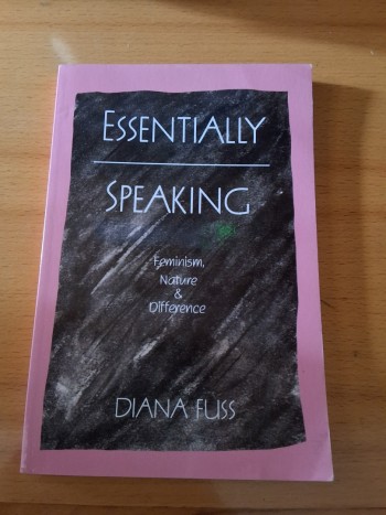 ESSENTIALLY SPEAKING Feminism, Nature & Difference