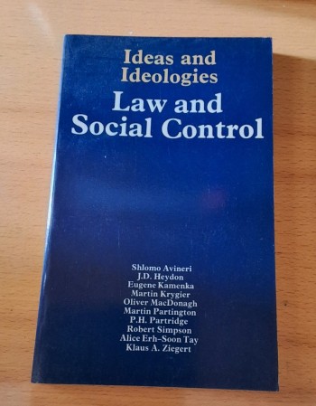 Ideas and Ideologies Law and Social Control