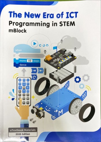 The New Era of ICT - Programming in STEM: mBlock