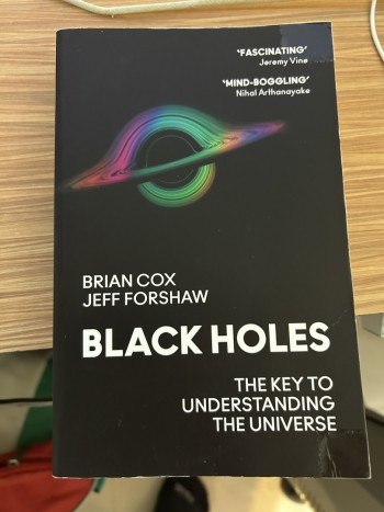 Black Holes - The Key To Understanding Th Universe
