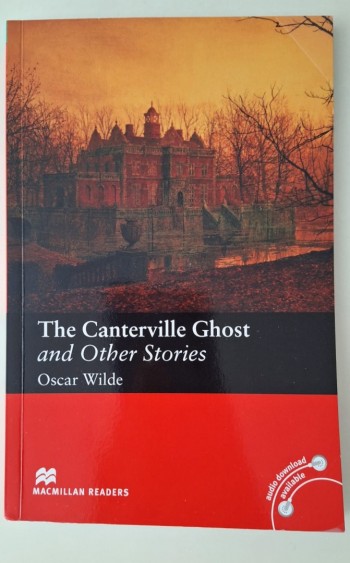 The Canterville Ghost and Other Stories