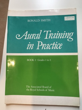 AURAL TRAINING IN PRACTICE BOOK 1 GRADES 1 TO 3