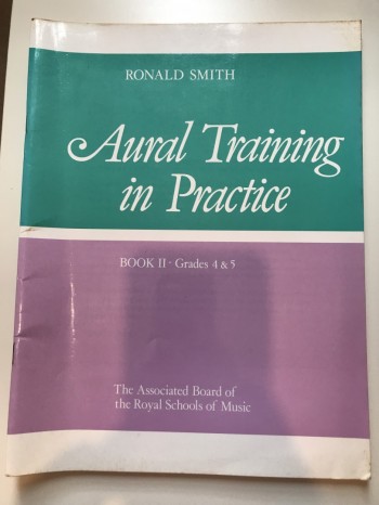 AURAL TRAINING IN PRACTICE BOOK II GRADES 4&5