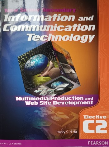 New Senior Secondary Information and Communication Technology Elective C2