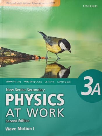 New Senior Secondary PHYSICS AT WORK Second Edition 3A