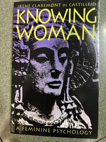 Knowing Woman: A Feminine Psychology