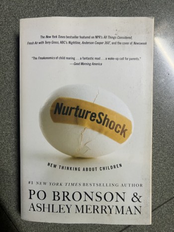 NurtureShock: New Thinking About Children