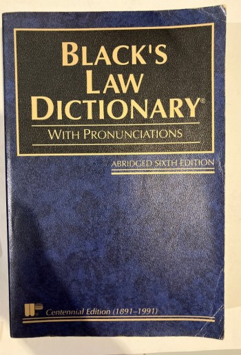Black's Law Dictionary with Pronunciations Abridged Sixth Edition