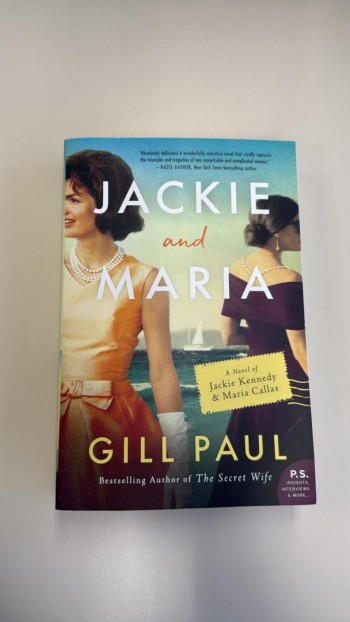 Jackie and Maria: A Novel of Jackie Kennedy & Mari
