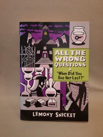 All The Wrong Questions 2: "When Did You See Her L