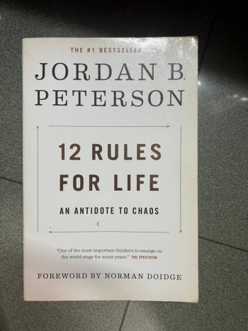 12 Rules for Life: An Antidote to Chaos