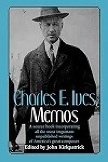 Charles E. Ives MEMOS