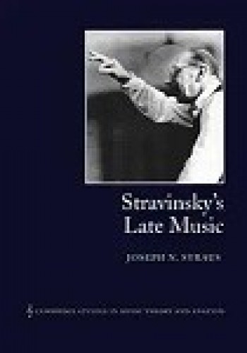 Stravinsky's Late Music