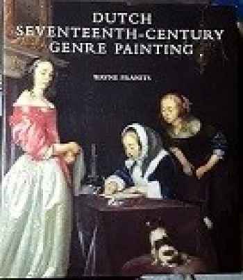 Dutch Seventeenth-Century Genre Painting: Its Styl