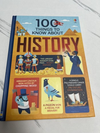 100 Things To Know About History