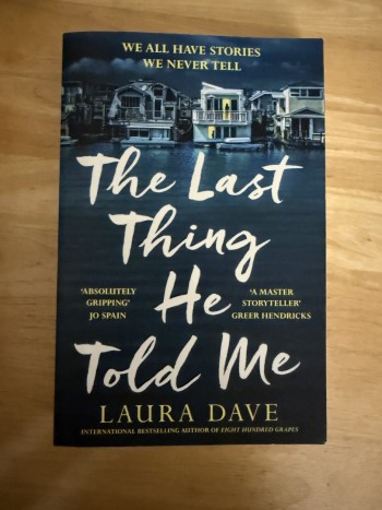 The Last Thing He Told Me