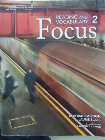Reading and Vocabulary FOCUS 2