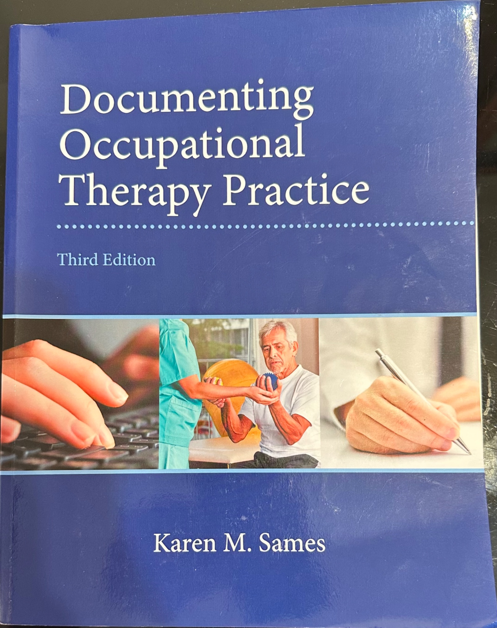 Documenting Occupational Therapy Practice