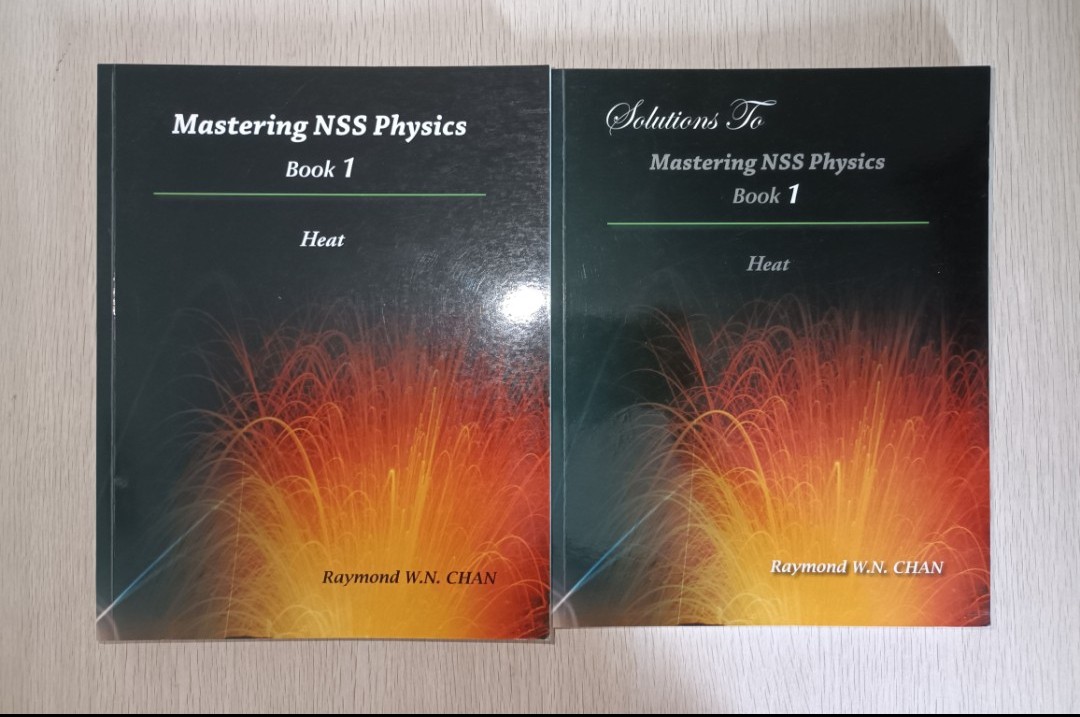 Mastering NSS Physics - Heat ( Book 1 ) & Solutions to Mastering NSS Physics - Heat ( Book 1 ) ( 合共 2 本 )