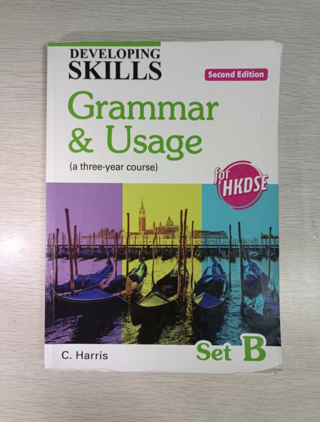 Developing skills - grammar & usage for HKDSE ( A three-year course ) ( Set B ) ( Second Edition )