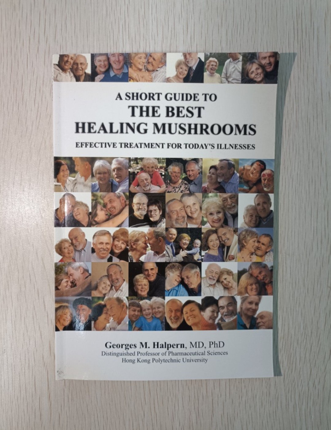 A short guide to the best healing mushrooms：Effective treatment for today's illness