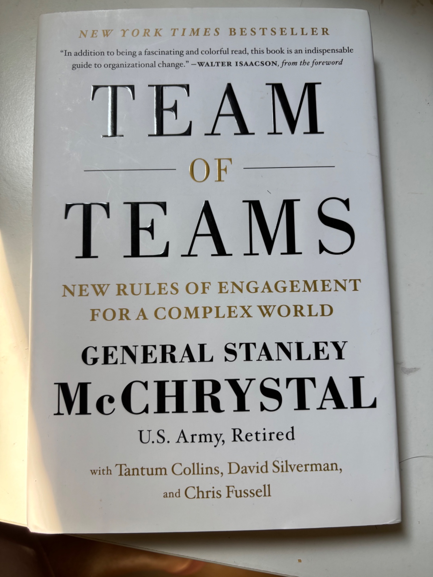 Team of Teams: New Rules of Engagement for a Complex World
