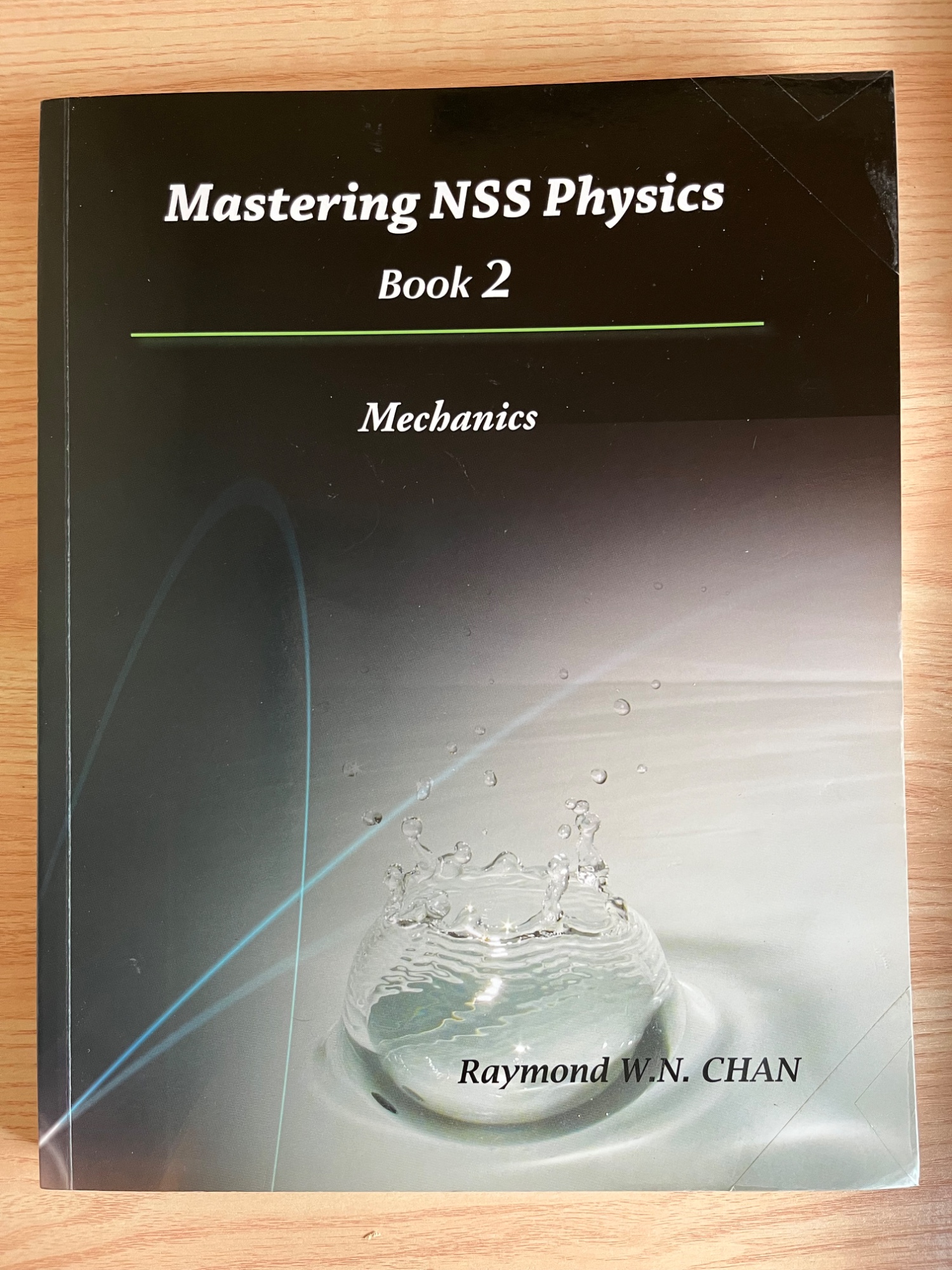 Mastering NSS Physics Book 2: Mechanics
