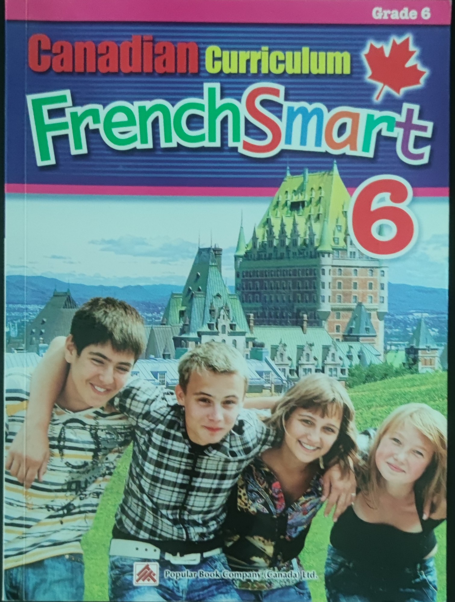 French Smart 6加拿大課程法語教材，六年級