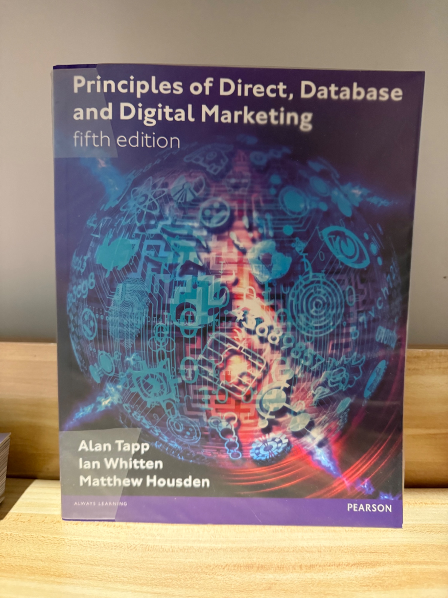 Principles of Direct, Database and Digital Marketing fifth edition