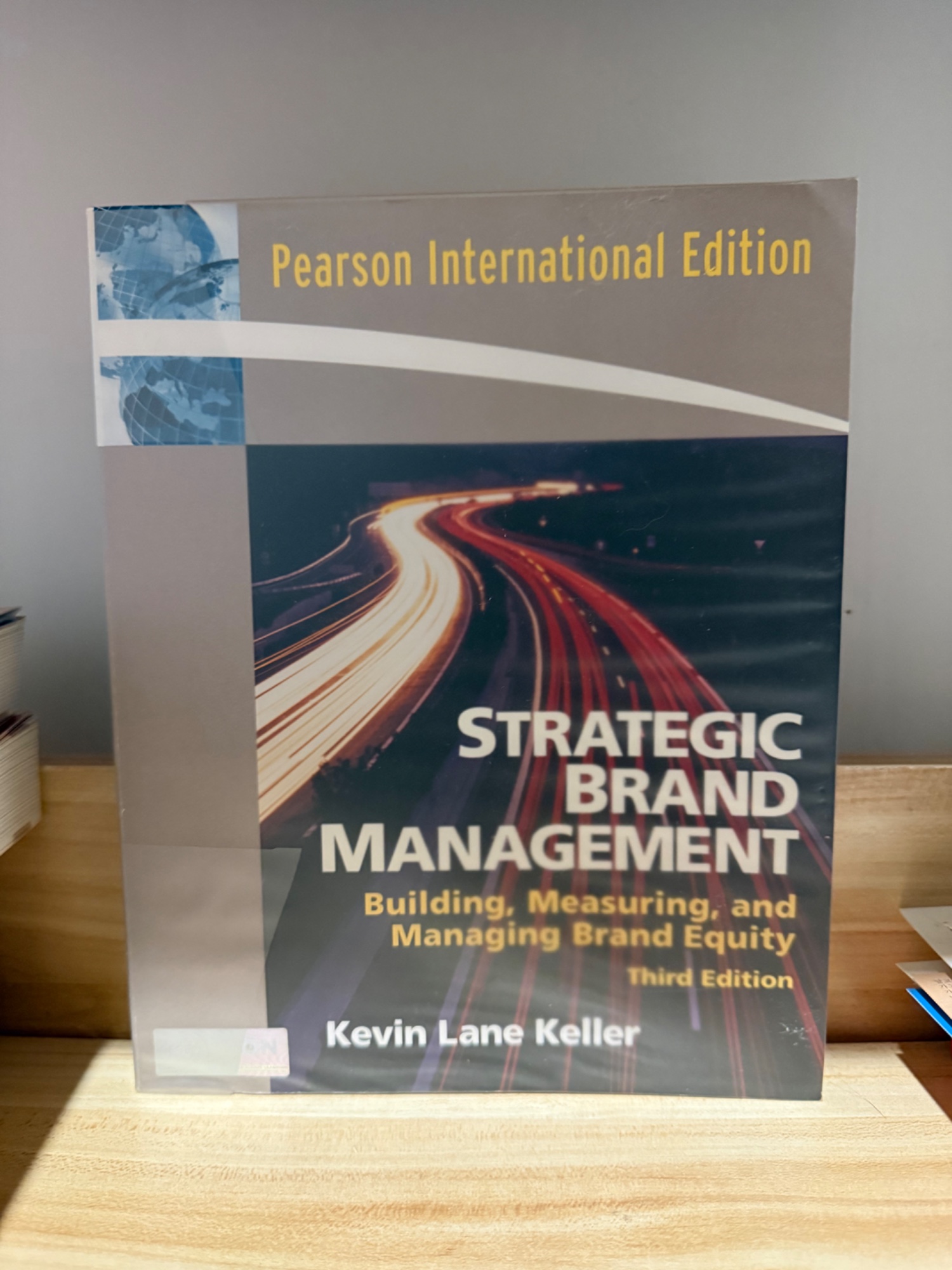 STRATEGIC BRAND MANAGEMENT Building, Measuring, and Managing Brand Equity Third Edition