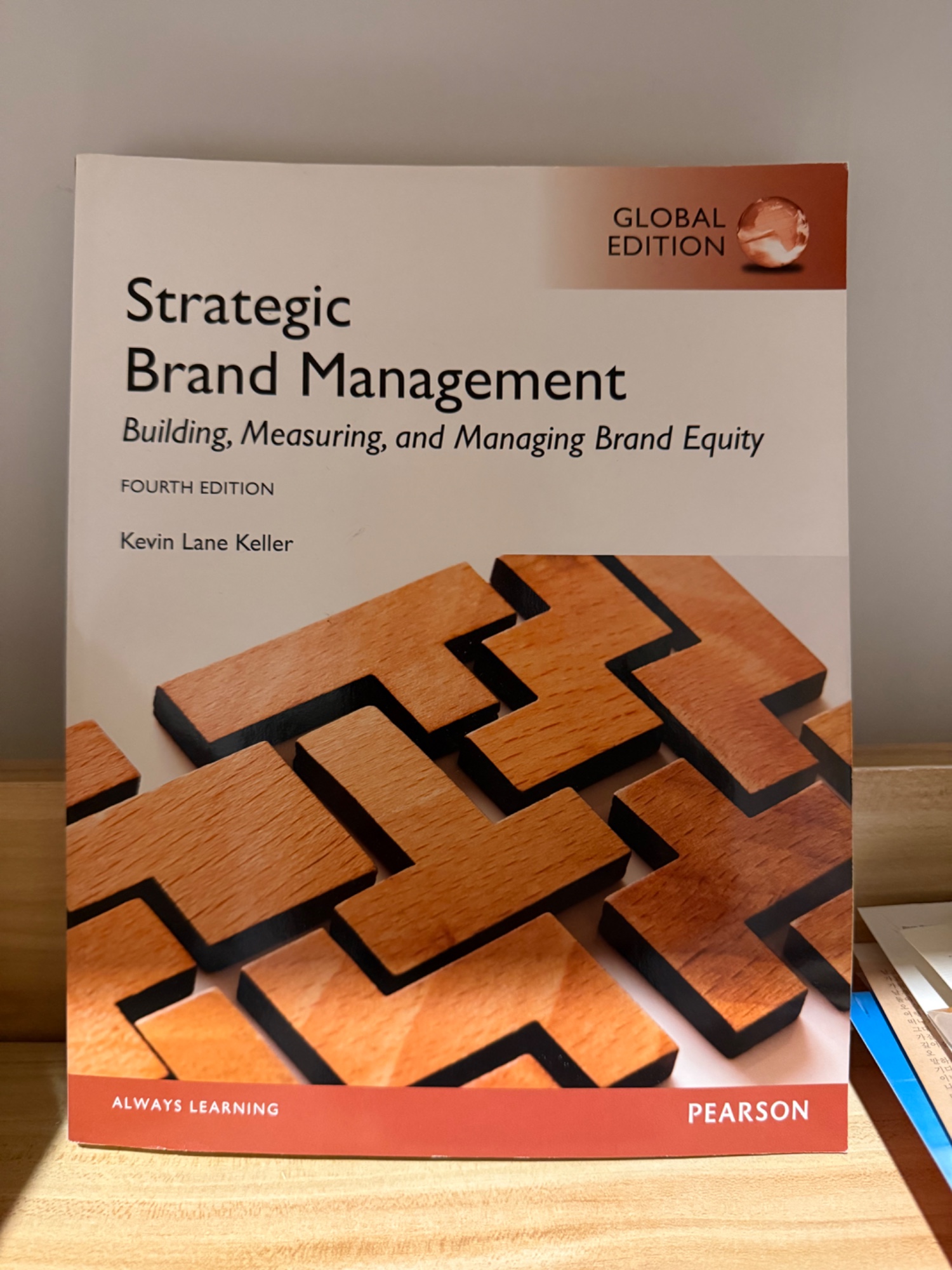 Strategic Brand Management Building, Measuring, and Managing Brand Equity FOURTH EDITION Kevin Lane Keller Global Edition